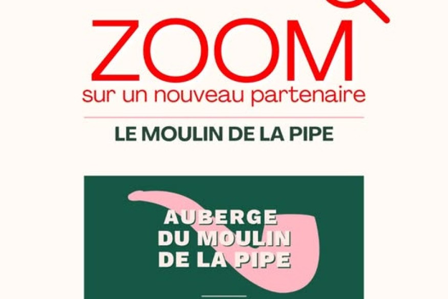 Nouveau Partenaire ! Le Moulin de la Pipe